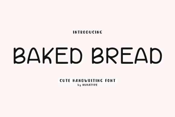 Baked Bread Font: Handcrafted Style for Crafters