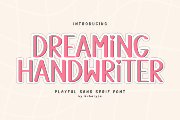 Dreaming Handwriter Font