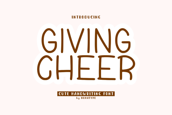 Giving Cheer Font: Friendly Digital Type