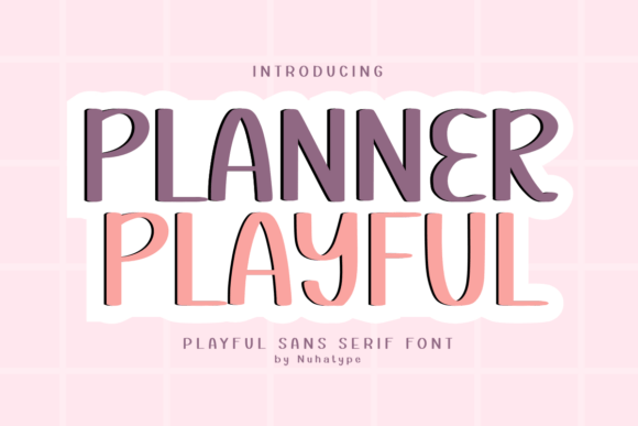 Planner Playful: A Soft, Stylish Font