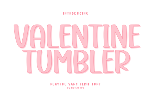Valentine Tumbler Font Review